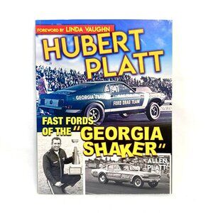 Hubert Platt Fast Fords Of The Georgia Shaker Book - Allen Platt/CarTech (2019)